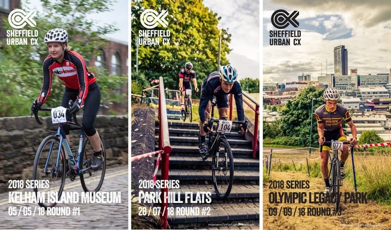 Sheffield Urban CX 2018 series poster: Kelham Island Museum 5 May, Park Hill Flats 28 July, Olympic Legacy Park 9 September.