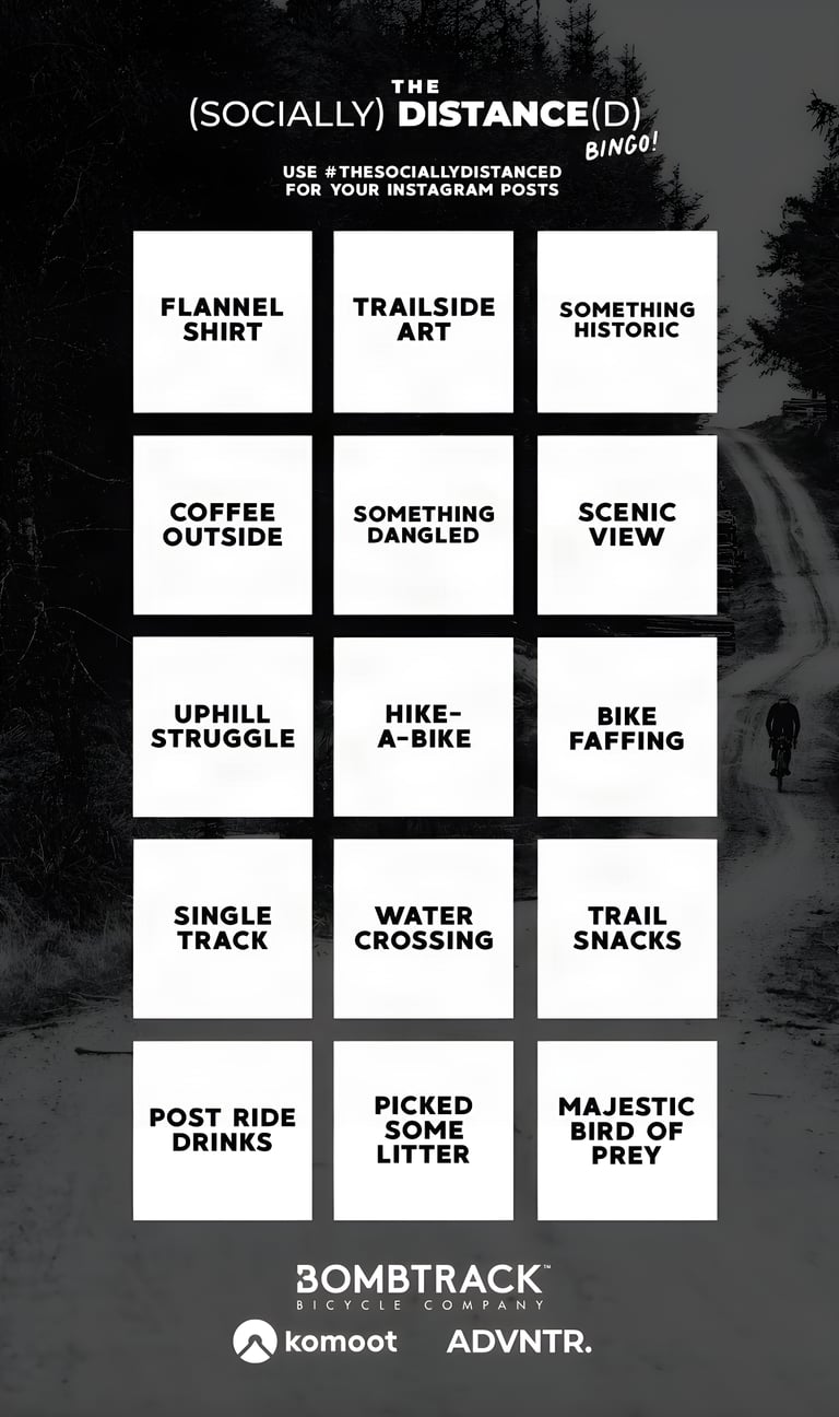 The (Socially) Distance(d) bingo card with squares like flannel shirt, trailside art, water crossing and post ride drinks.