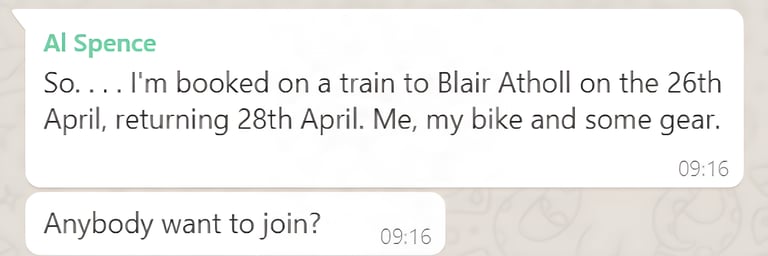 WhatsApp message from Al Spence booking a train to Blair Atholl on 26 April, back on the 28th, asking who wants to join.